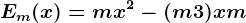 Em(x)=mx^2 - (m+3)x+m