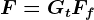 F= Gt+Ff
