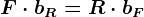 F\cdot bR= R\cdot bF