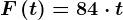 F\left ( t \right )=8+4\cdot t