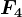 F4