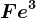 Fe^3+