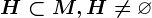 H\subset M,H\neq\varnothing