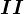 II