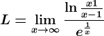 L=\limx--> \infty \frac\ln\fracx+1x-1e^\frac1x