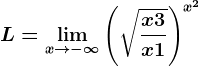L=\limx--> -\infty \left ( \sqrt\fracx+3x+1 \right )^x^2