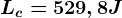 Lc=529,8 J