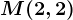 M(2,2)