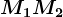 M1M2