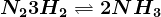 N2+3H2<--> 2NH3