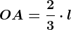 OA = \frac23\cdot l