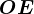 OE