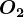 O2