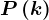 P\left ( k \right )