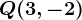 Q(3,-2)