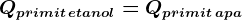 Qprimit \: etanol=Qprimit \: apa