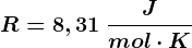 R=8,31\:\frac Jmol\cdot K