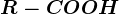 R-COOH