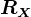 RX