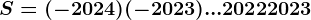S= (-2024)+(-2023)+...+2022 + 2023