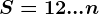 S=1+2+...+n