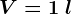 V=1\: l