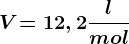 V=12,2\fraclmol