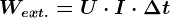 Wext.=U\cdot I\cdot \Delta t