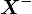 X^-