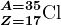 Z=17^A=35\textrmCl
