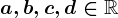 a,b,c,d\in \mathbbR