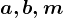 a,b,m