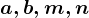 a,b,m,n