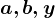 a,b,y