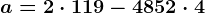 a= 2 \cdot 119 - 48 + 52 \cdot 4