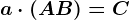 a\cdot (A+B)=C