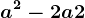 a^2-2a+2