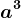 a^3