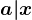 a|x