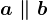 a \parallel b