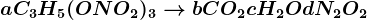 aC3H5(ONO2)3--> bCO2+cH2O +d N2+ O2