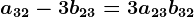 a32-3b23=3a23+b32