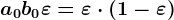 a0+b0\varepsilon=\varepsilon\cdot(1-\varepsilon)