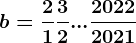 b=\frac21+\frac32+...+\frac20222021