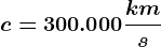 c=300.000\frackms