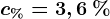 c%=3,6\: %