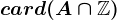 card(A\cap \mathbbZ)