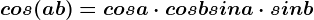 cos(a+b)=cosa\cdot cosb+sina\cdot sinb