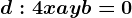 d: 4x+ay+b=0