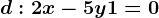 d:2x-5y+1=0
